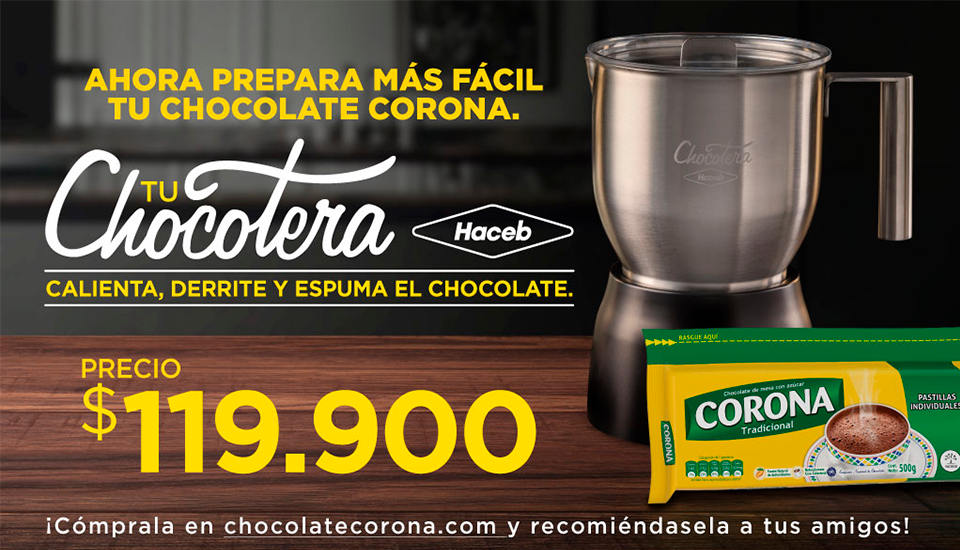 Llegó la Chocotera Corona – Haceb