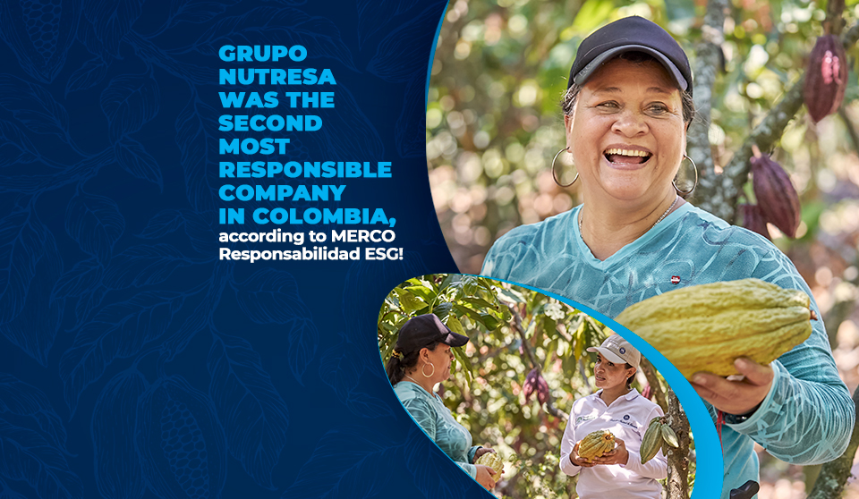 Grupo Nutresa was the second most responsible company in Colombia, according to MERCO Responsabilidad ESG