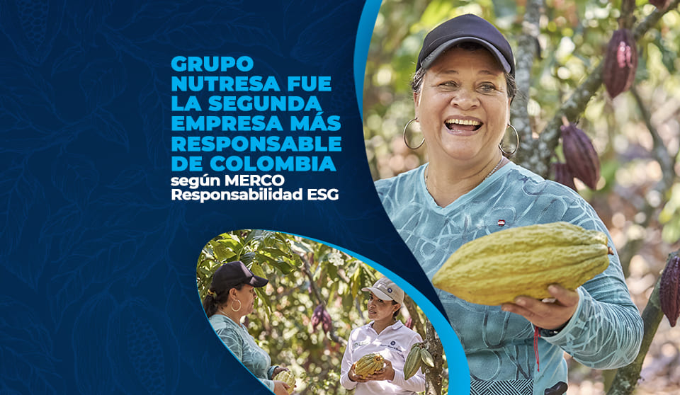 Grupo Nutresa fue la segunda empresa más responsable de Colombia, según MERCO Responsabilidad ESG